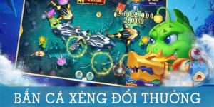 Bắn Cá Xèng Đổi Thưởng Nhận Quà Tặng Miễn Phí Năm 2024 Bắn Cá Xèng Đổi Thưởng Nhận Quà Tặng Miễn Phí Năm 2024