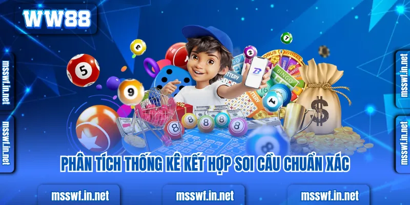 Phân tích thống kê kết hợp soi cầu chuẩn xác