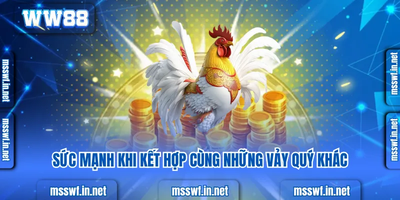 Vảy Án Thiên - Bí Quyết Nhận Diện Và Giá Trị Trong Đá Gà Sức mạnh khi kết hợp cùng những vảy quý khác